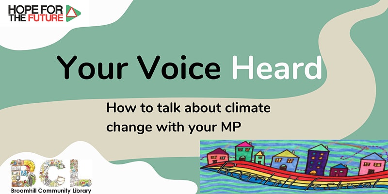 Poster for event by Hope for the future How to talk to your MP about climate change